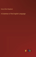 Grammar of the English Language