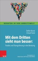 Mit Dem Dritten Sieht Man Besser