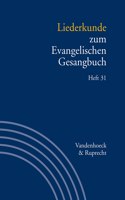 Liederkunde Zum Evangelischen Gesangbuch. Heft 31