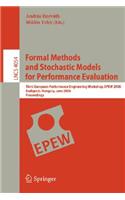 Formal Methods and Stochastic Models for Performance Evaluation