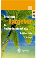 Rztlicher Ratgeuber Fur Auslandsaufenthalte (2., Uber Arb. U. Erw. Aufl.)