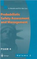 Probabilistic Safety Assessment and Management: Proceedings of the 4th International Conference on Probabilistic Safety Assessment and Management (Psa