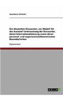 deutschen Discounter, ein Modell für das Ausland?: Untersuchung der Discounter, deren Internationalisierung sowie deren personal- und organisationstheoretischen Besonderheiten