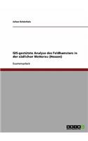 GIS-gestützte Analyse des Feldhamsters in der südlichen Wetterau (Hessen): (German)