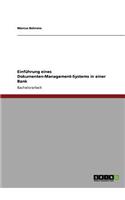 Einfã1/4hrung Eines Dokumenten-Management-Systems in Einer Bank