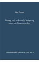 Bildung Und Funktionelle Bedeutung Adrenerger Ersatztransmitter