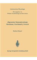 Allgemeine Sinnesphysiologie Hautsinne, Geschmack, Geruch