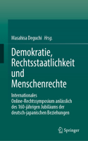 Demokratie, Rechtsstaatlichkeit Und Menschenrechte