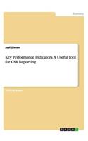 Key Performance Indicators. A Useful Tool for CSR Reporting
