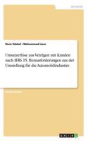 Umsatzerlöse aus Verträgen mit Kunden nach IFRS 15. Herausforderungen aus der Umstellung für die Automobilindustire