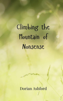 Climbing the Mountain of Nonsense