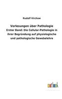 Vorlesungen über Pathologie