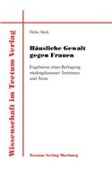 Häusliche Gewalt gegen Frauen