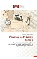 L'Écriture de L Histoire Tome 2: (Omn.Univ.Europ.)
