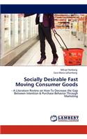 Socially Desirable Fast Moving Consumer Goods