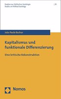 Kapitalismus Und Funktionale Differenzierung: Eine Kritische Rekonstruktion