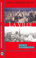 La Ville - Source d'Inspiration