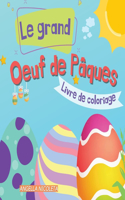 Le grand Oeuf de Pâques Livre de coloriage