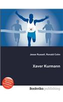 Xaver Kurmann: (English)