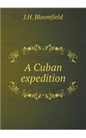 A Cuban Expedition