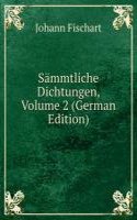 Sammtliche Dichtungen, Volume 2 (German Edition)
