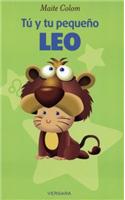 Tu y Tu Pequeno Leo = You and Your Little Leo