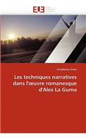 Les Techniques Narratives Dans L'' Uvre Romanesque d''alex La Guma