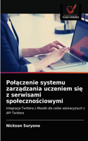 Polączenie systemu zarządzania uczeniem się z serwisami spolecznościowymi