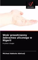 Wzór przestrzenny zebractwa ulicznego w Nigerii