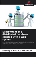 Deployment of a distributed database coupled with a web system