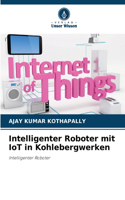 Intelligenter Roboter mit IoT in Kohlebergwerken