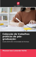 Colecção de trabalhos práticos de pós-graduação