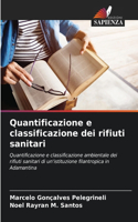 Quantificazione e classificazione dei rifiuti sanitari
