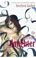 The Sugar Barons Daughter