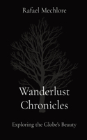 Wanderlust Chronicles