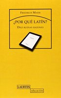 Â¿Por que Latin?: Diez buenas razones