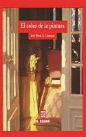 El Color De La Pintura/ The Color Of The Paint