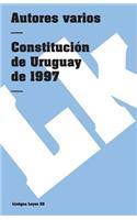 Constitución de la República Oriental del Uruguay de 1997