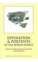 Divination and Portents in the Roman World