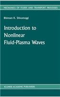 Introduction to Nonlinear Fluid-Plasma Waves