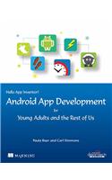 Android App Development for Young Adults & the Rest of Us