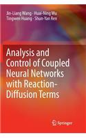 Analysis and Control of Coupled Neural Networks with Reaction-Diffusion Terms