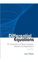 Differential Equations: An Introduction to Basic Concepts, Results and Applications (Second Edition)