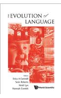 Evolution of Language, the - Proceedings of the 10th International Conference (Evolang10)