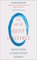 Art of Quiet Influence Lib/E