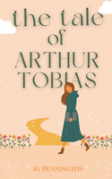 Tale of Arthur Tobias