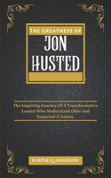 The Greatness of Jon Husted
