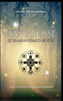 GROSSE Schamanismus Buch