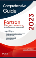 Fortran Programmierung für wissenschaftliche Anwendungen: Eine umfassende Einführung