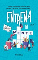 Entrena Tu Mente #1